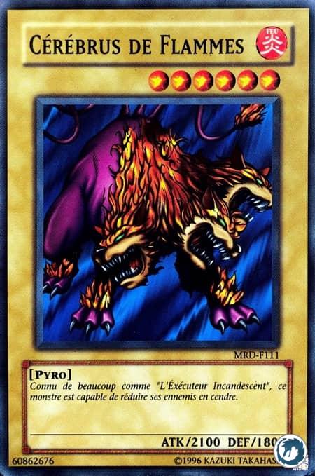 Cérébrus De Flammes (MRD-F111) - Flame Cerebrus (MRD-111) - Carte Yu-Gi-Oh
