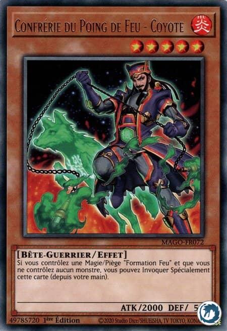 Confrérie Du Poing De Feu - Coyote (MAGO-FR072) - Brotherhood of the Fire Fist - Coyote (MAGO-EN072) - Carte Yu-Gi-Oh