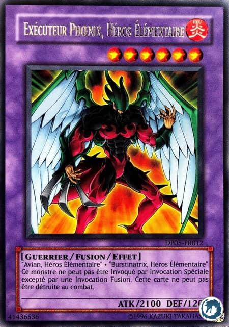 Exécuteur Phoenix, Héros Elémentaire (DP05-FR012) - Elemental Hero Phoenix Enforcer (DP05-EN012) - Carte Yu-Gi-Oh