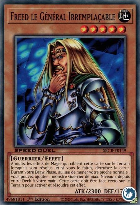 Freed Le Général Irremplaçable (SBCB-FR149) - Freed the Matchless General (SBCB-EN149) - Carte Yu-Gi-Oh