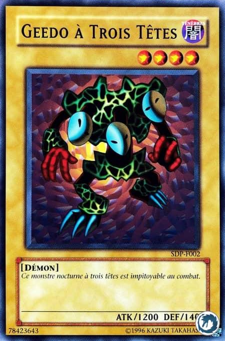 Geedo À Trois Têtes (SDP-F002) - Three-Headed Geedo (PSV-002) - Carte Yu-Gi-Oh