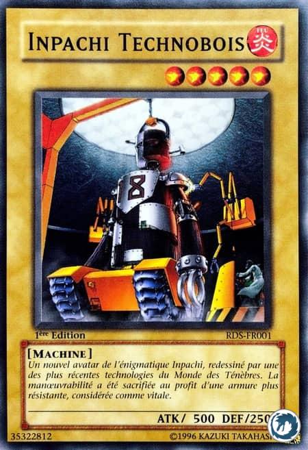 Inpachi Technobois (RDS-FR001) - Woodborg Inpachi (RDS-EN001) - Carte Yu-Gi-Oh