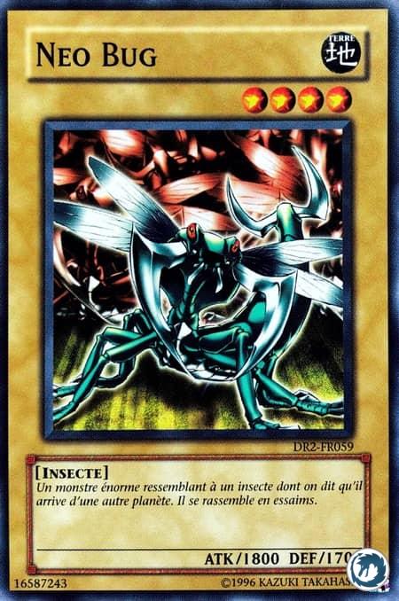 Neo Bug (DR2-FR059) - Neo Bug (DR2-EN059) - Carte Yu-Gi-Oh