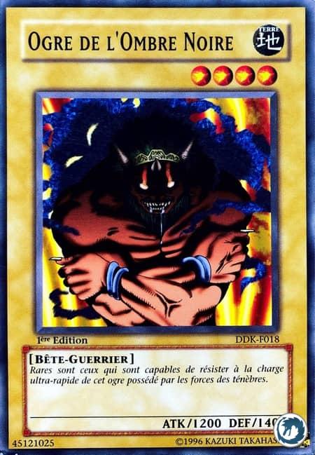 Ogre De L'Ombre Noire (DDK-F018) - Ogre Of The Black Shadow (SDK-019) - Carte Yu-Gi-Oh