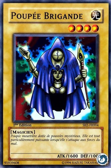 Poupée Brigande (SKE-FR004) - Rogue Doll (SKE-EN004) - Carte Yu-Gi-Oh