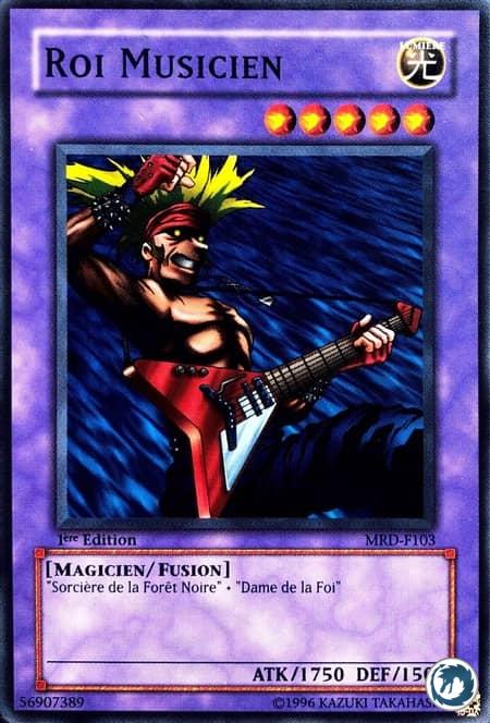 Roi Musicien (MRD-F103) - Musician King (MRD-103) - Carte Yu-Gi-Oh