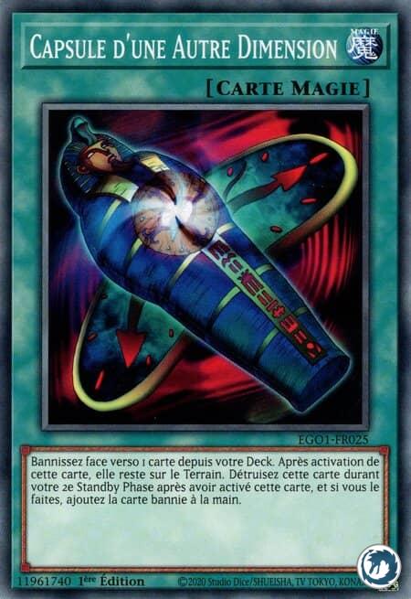 Capsule D'Une Autre Dimension (EGO1-FR025) - Different Dimension Capsule (EGO1-EN025) - Carte Yu-Gi-Oh
