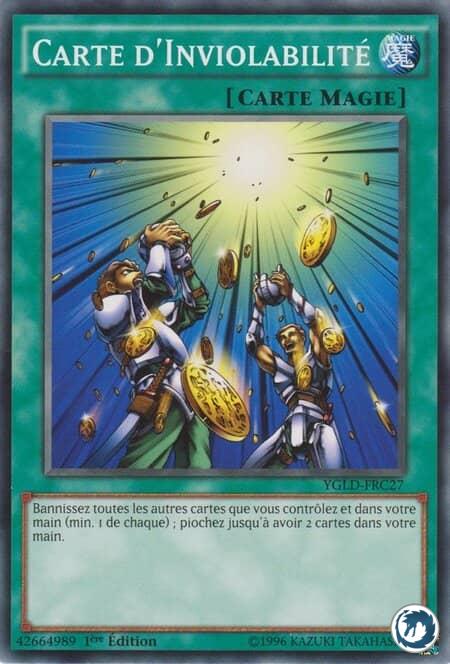 Carte D'Inviolabilité (YGLD-FRC27) - Card of Sanctity (YGLD-ENC27) - Carte Yu-Gi-Oh
