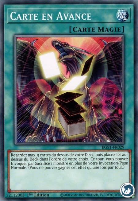 Carte En Avance (EGS1-FR029) - Card Advance (EGS1-EN029) - Carte Yu-Gi-Oh