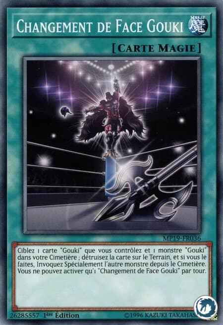 Changement De Face Gouki (MP19-FR036) - Gouki Face Turn (MP19-EN036) - Carte Yu-Gi-Oh