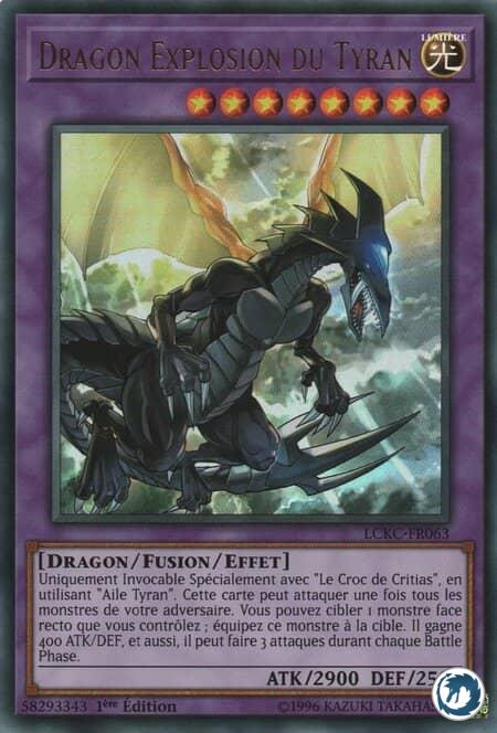 Dragon Explosion du Tyran (LCKC-FR063) - Tyrant Burst Dragon (LCKC-EN063) - Carte Yu-Gi-Oh
