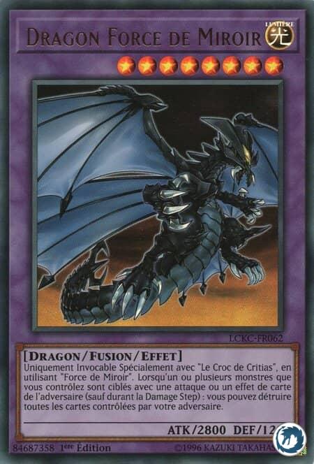 Dragon Force de Miroir (LCKC-FR062) - Mirror Force Dragon (LCKC-EN062) - Carte Yu-Gi-Oh