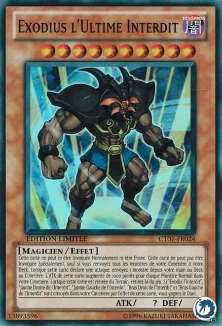 Exodius L'Ultime Interdit (CT07-FR024) - Exodius the Ultimate Forbidden Lord (CT07-EN024) - Carte Yu-Gi-Oh