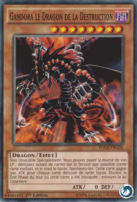 Gandora le Dragon de la Destruction (YGLD-FRC03) - Gandora the Dragon of Destruction (YGLD-ENC03) - Carte Yu-Gi-Oh
