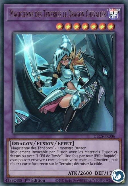 Magicienne des Ténèbres le Dragon Chevalier (DLCS-FR006) - Dark Magician Girl the Dragon Knight (DLCS-EN006) - Carte Yu-Gi-Oh