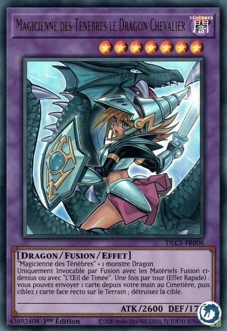 Magicienne des Ténèbres le Dragon Chevalier (DLCS-FR006) - Dark Magician Girl the Dragon Knight (DLCS-EN006) - Carte Yu-Gi-Oh