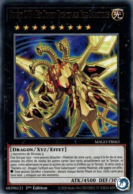 Numéro C107 - Néo Dragon Tachyon aux Yeux Galactiques (MAGO-FR063) - Neo Galaxy-Eyes Tachyon Dragon (MAGO-EN063) - Carte Yu-Gi-Oh