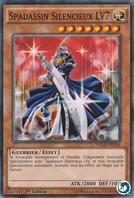 Spadassin Silencieux LV7 (YGLD-FRC06) - Silent Swordsman LV7 (YGLD-ENC06) - Carte Yu-Gi-Oh