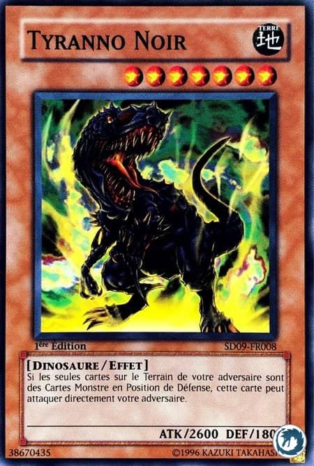 Tyranno Noir (SD09-FR008) - Black Tyranno (SD09-EN008) - Carte Yu-Gi-Oh