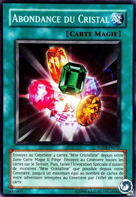 Abondance Du Cristal (FOTB-FR035) - Crystal Abundance (FOTB-EN035) - Carte Yu-Gi-Oh