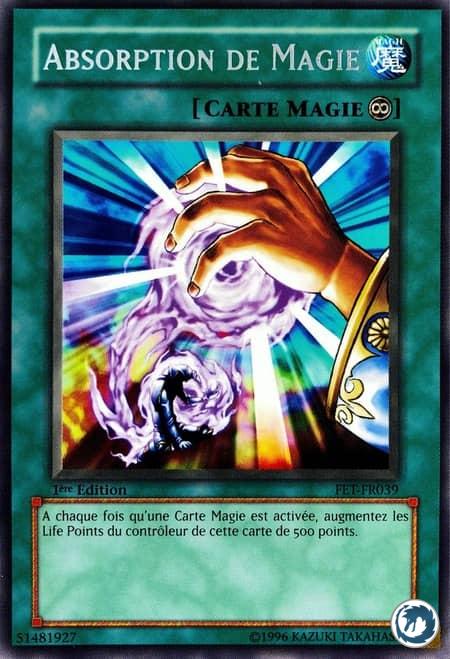 Absorption De Magie (FET-FR039) - Spell Absorption (FET-EN039) - Carte Yu-Gi-Oh