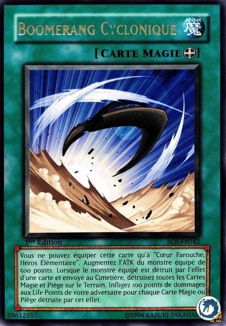Boomerang Cyclonique (SOI-FR042) - Cyclone Boomerang (SOI-EN042) - Carte Yu-Gi-Oh