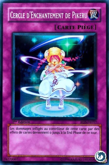 Cercle D'Enchantement De Pikeru (RDS-FR057) - Pikeru's Circle of Enchantment (RDS-EN057) - Carte Yu-Gi-Oh