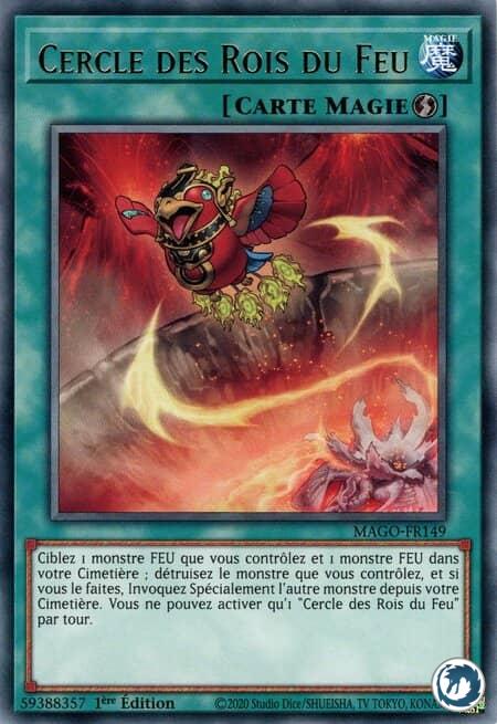 Cercle Des Rois Du Feu (MAGO-FR149) - Circle of the Fire Kings (MAGO-EN149) - Carte Yu-Gi-Oh