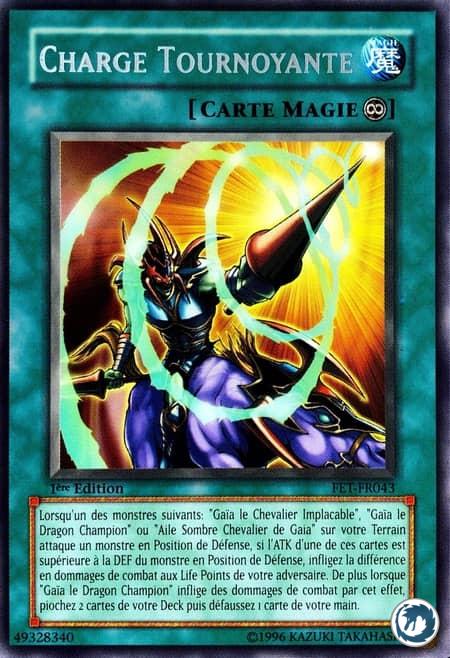 Charge Tournoyante (FET-FR043) - Spiral Spear Strike (FET-EN043) - Carte Yu-Gi-Oh