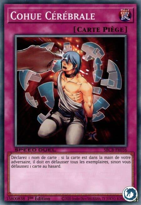 Cohue Cérébrale (SBCB-FR036) - Mind Crush (SBCB-EN036) - Carte Yu-Gi-Oh