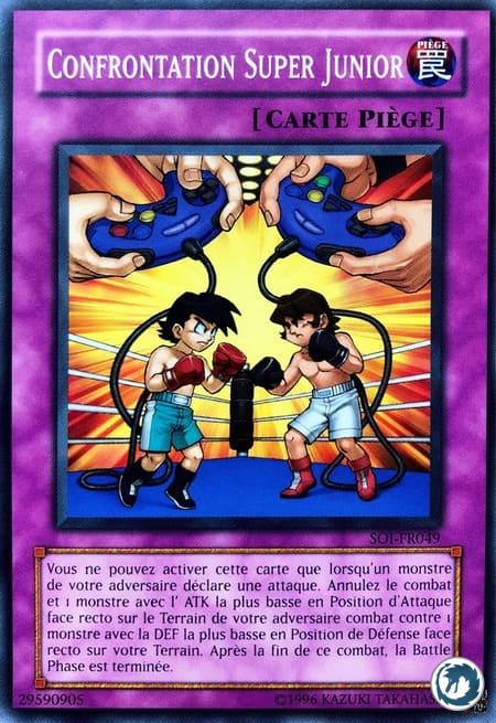 Confrontation Super Junior (SOI-FR049) - Super Junior Confrontation (SOI-EN049) - Carte Yu-Gi-Oh