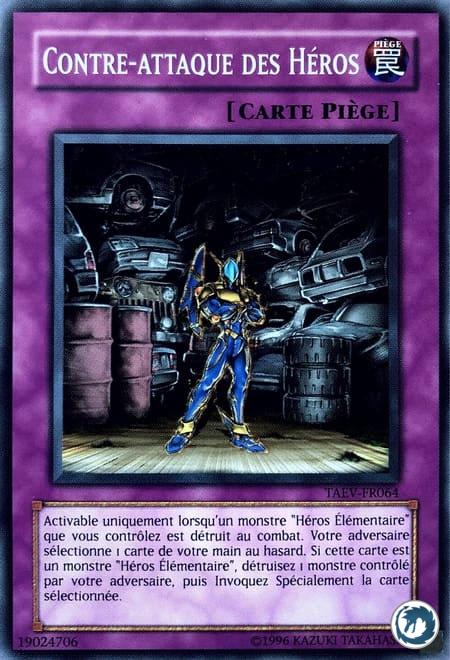 Contre-Attaque Des Héros (TAEV-FR064) - Hero Counterattack (TAEV-EN064) - Carte Yu-Gi-Oh