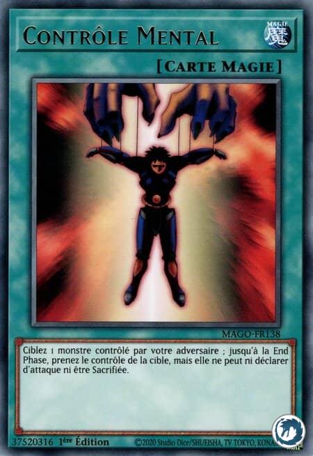 Contrôle Mental (MAGO-FR138) - Mind Control (MAGO-EN138) - Carte Yu-Gi-Oh