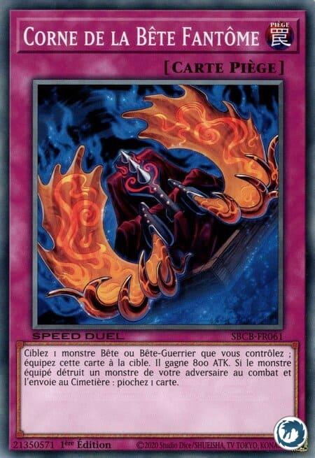 Corne De La Bête Fantôme (SBCB-FR061) - Horn of the Phantom Beast (SBCB-EN061) - Carte Yu-Gi-Oh
