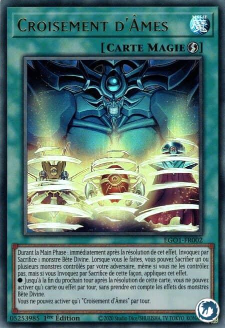 Croisement d'Âmes (EGO1-FR002) - Soul Crossing (EGO1-EN002) - Carte Yu-Gi-Oh