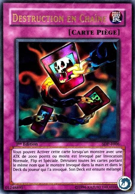 Destruction En Chaîne (SDP-F006) - Chain Destruction (PSV-006) - Carte Yu-Gi-Oh