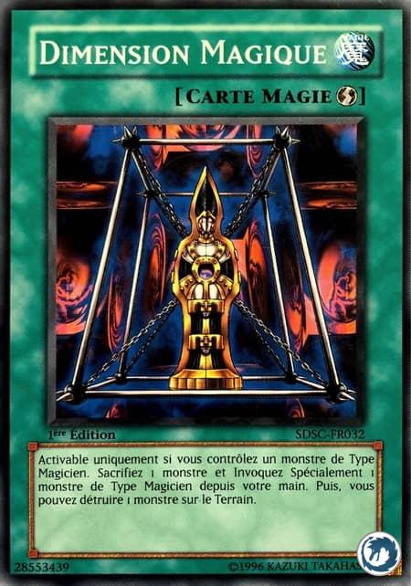Dimension Magique (SDSC-FR032) - Magical Dimension (SDSC-EN032) - Carte Yu-Gi-Oh