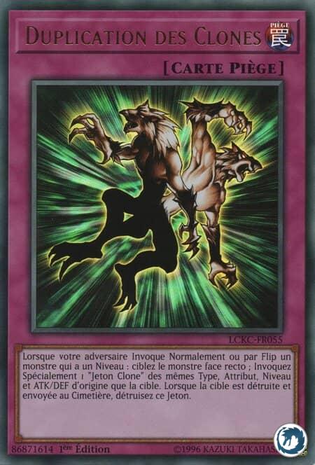 Duplication Des Clones (LCKC-FR055) - Cloning (LCKC-EN055) - Carte Yu-Gi-Oh