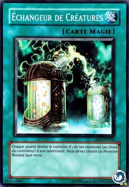 Echangeur De Créatures (TAEV-FR058) - Creature Seizure (TAEV-EN058) - Carte Yu-Gi-Oh