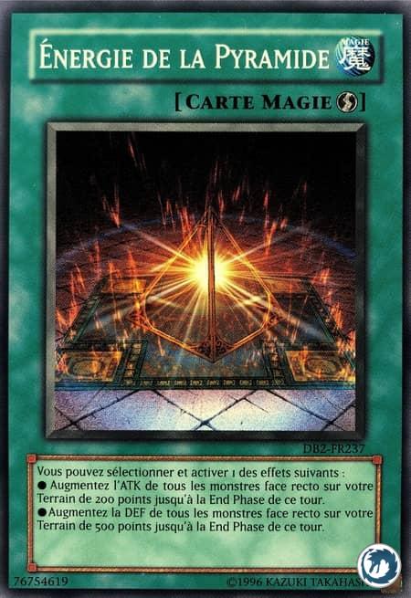 Energie De La Pyramide (DB2-FR237) - Energie De La Pyramide (DB2-EN237) - Carte Yu-Gi-Oh