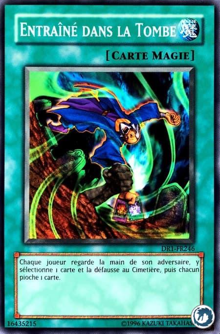 Entraîné Dans La Tombe (DR1-FR246) - Dragged Down Into The Grave (DR1-EN246) - Carte Yu-Gi-Oh