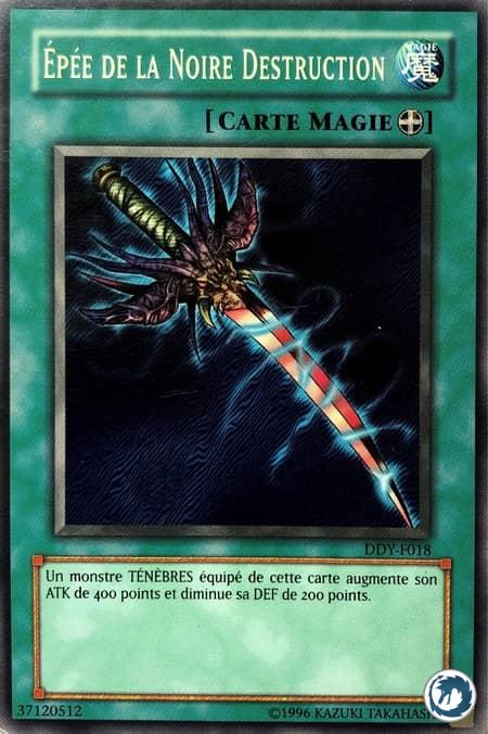 Epée De La Noire Destruction (DDY-F018) - Sword Of Dark Destruction (SDY-020) - Carte Yu-Gi-Oh