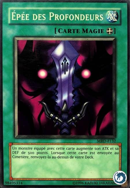 Epée Des Profondeurs (MRD-F132) - Sword of Deep-Seated (MRD-132) - Carte Yu-Gi-Oh