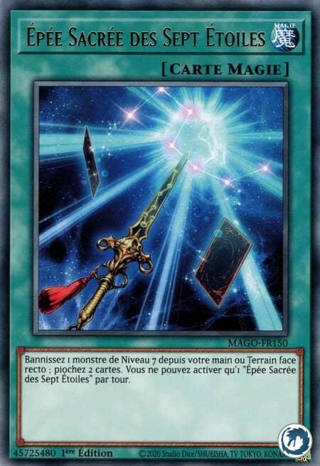 Épée Sacrée des Sept Étoiles (MAGO-FR150) - Sacred Sword of Seven Stars (MAGO-EN150) - Carte Yu-Gi-Oh