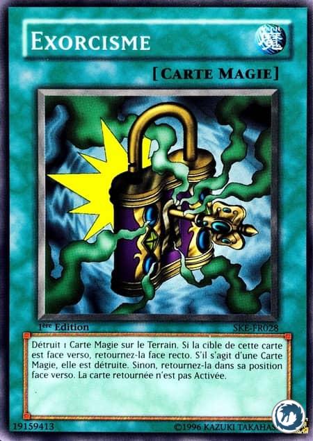 Exorcisme (SKE-FR028) - De-Spell (SKE-EN028) - Carte Yu-Gi-Oh