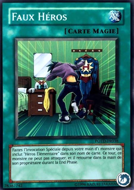 Faux Héros (POTD-FR038) - Fake Hero (POTD-EN038) - Carte Yu-Gi-Oh