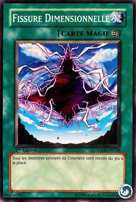 Fissure Dimensionnelle (SDDE-FR028) - Dimensional Fissure (SDDE-EN028) - Carte Yu-Gi-Oh