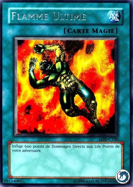 Flamme Ultime (LDD-C100) - Final Flame (LOB-100) - Carte Yu-Gi-Oh