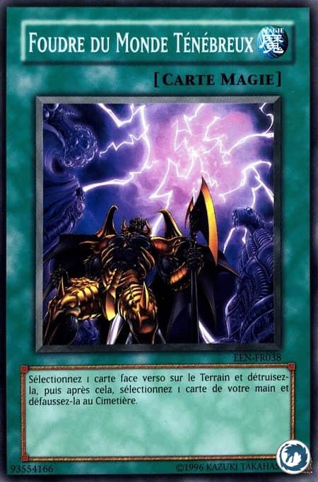 Foudre Du Monde Ténébreux (EEN-FR038) - Dark World Lightning (EEN-EN038) - Carte Yu-Gi-Oh