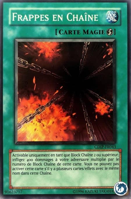 Frappes En Chaîne (CDIP-FR043) - Chain Strike (CDIP-EN043) - Carte Yu-Gi-Oh